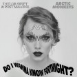 Instamatic - Do I Wanna Know Fortnight? (Taylor Swift & Post Malone vs Arctic Monkeys)