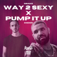 Drake & Endor - Way 2 Sexy x Pump It Up [Kueto Mashup]