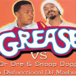 Grease Vs Snoop & Dr Dre - You're The One That I Want In The Next Episode 2005