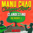 Clandestino - (DJ Roby J Remix) Manu Chao & Calypso Rose