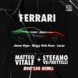 Lazza, Miggy Dela Rosa, James Hype - Ferrari (Matteo Vitale + Stefano Vennettilli Bootleg Remix)