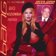 Rita Ora x Imanbek - Big ft. David Guetta, Gunna (DJ michbuze Kizomba Remix 2021)