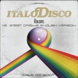 The Kolors - Italodisco vs  Sweet Dreams English Version Dimar Re-Boot