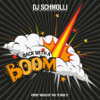 DJ Schmolli - Back With A Boom [2016]