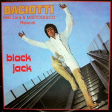 Baciotti - "Black Jack" (1978) Miki Zara & MISTODISCO Rework))