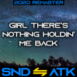 Sound_Attack - Girl There's Nothing Holdin' Me Back  (Shawn Mendes ⇋ Keith Urban) [2020 Remaster]