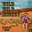 Wild Wild Mickey (The Escape Club vs. Toni Basil)
