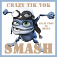 Crazy Tik Tok (Crazy Frog vs. Ke$ha)