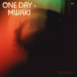 ONE DAY - Mwaki
