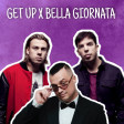 Get Up (Rattle) x Bella Giornata - Bingo Players vs. OG Eastbull [PeterB] Bootleg