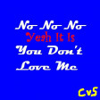 No No No Yeah It Is You Don't Love Me (CVS Mashup) - Cheif + Dawn Penn -- v3 UPDATE