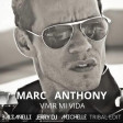 Marc Anthony - Vivir Mi Vida (Umberto Balzanelli, Jerry Dj, Michelle Tribal Edit)