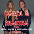 KAROL G, Shakira - TQG - UTIMIX -(  LUKA J MASTER  ANDREA CECCHINI )