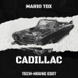 SLF-Cadillac(Mario Tdx Tech-House Edit)