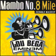 120 - EMINEM vs LOU BEGA - Mambo number 8 mile - Mashup by SEBWAX