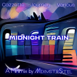 Cazzette vs. Journey vs. Various Artists - Midnight Train (Minimix by MixmstrStel)