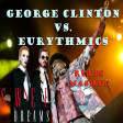 Eurythmics - Sweet Dreams (but it's playing George Clinton - Man's Best Friend)