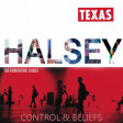 Halsey vs. Texas - Control & Beliefs
