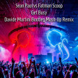 Sean Paul vs Fatman Scoop - Get Busy (Davide Martini Bootleg Mash-Up Remix)