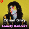 Conan Gray - Lonely Dancers (Miki Zara & MISTODISCO Remode)