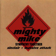 Sympathy together (Sinclair / Massive Attack) (2008)
