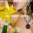 Kungs, David Guetta, Izzy Bizu - All Night Long (Balzanelli, Jerry Dj, Michelle Club Rework)