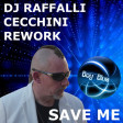 Save Me - Boy Blue  (Dj Raffalli & Cecchini Rework)