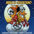 Mina e Adriano Celentano - acqua e sale bootremix Andrea Cecchini & Luka J Master