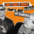 That's Not My Sharona (The Knack vs. The Ting Tings)