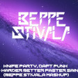 Knife Party, Daft Punk - No Harder Better Faster Saint (Beppe Stivala Mashup)