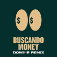 TWENTY SIX Tayson Kryss - Buscando Money (Domy-R Remix)