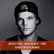 Avicii - SOS (Chris Bessy Remix)