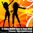 Xam - It Takes Rollin Love to Stay Alive (MiniMix)