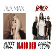 'Sweet Blood Red Psycho' - Ava Max & Slayer
