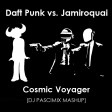 Daft Punk vs. Jamiroquai - Cosmic Voyager [Mashup]