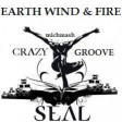 Crazy Groove (Earth Wind and Fire vs Seal)