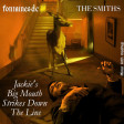 The Smiths & Fontaines DC - Jackie's Big Mouth Strikes Down The Line