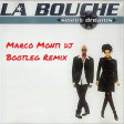 la bouche - Sweet Dreams -marco monti dj bootleg remix