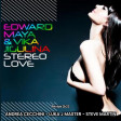 Edward Maya  - Stereo Love- #REVIBE 2K23 ANDREA CECCHINI -LUKA J MASTER - STEVE MARTIN