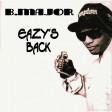 Eazy's Back