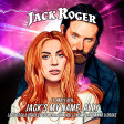 04. Jack's My Name, Ally (Lady Gaga & Bradley Cooper, Rihanna ft. Drake, John Mellencamp)