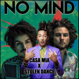 GHALI - CASA MIA X MILKY CHANCE - STOLEN DANCE [No Mind (IT) Mashup] FREE DL ON YOUTUBE