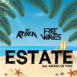 Dj Ruben & Free Waves - Estate (ft. Andrea De Toro)