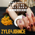 Zyle & Johnce - What About Catching More Than A Prisoner