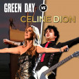 Wake My heart - Green Day Vs Celine Dion (Bruxxx Mashup #18)