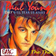 Paul Young vs The The - Day Will Tear Us Apart (Giac Mashup)