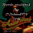 ;-)Ring My Bell;-)Remix revisited By DJisland974