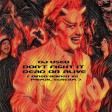 Halloween-DJ Useo - Don't Fight It Dead Or Alive ( Oingo Boingo vs Primal Scream )