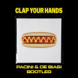 Kungs - Clap Your Hands (Pacini & De Biasi Bootleg)