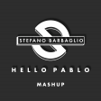 HELLO PABLO - Stefano Barbaglio mashup
